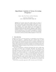 Algorithmic Analysis of Array-Accessing Programs ? ˇ Rajeev Alur, Pavol Cern´ y, and Scott Weinstein University of Pennsylvania