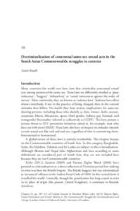 10 Decriminalisation of consensual same-sex sexual acts in the South Asian Commonwealth: struggles in contexts Sumit Baudh  Introduction