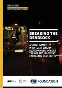 RESEARCH SERIES FINANCING FOR DEVELOPMENT BREAKING THE DEADLOCK A SOCIAL IMPACT