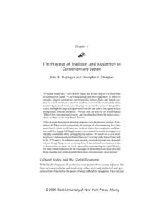 Chapter 1  The Practice of Tradition and Modernity in Contemporary Japan John W. Traphagan and Christopher S. Thompson