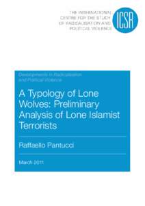 Developments in Radicalisation and Political Violence A Typology of Lone Wolves: Preliminary Analysis of Lone Islamist