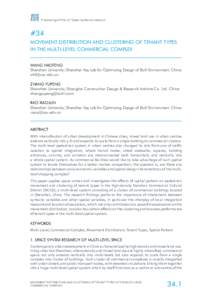 Proceedings of the 11th Space Syntax Symposium  #34 MOVEMENT DISTRIBUTION AND CLUSTERING OF TENANT TYPES IN THE MULTI-LEVEL COMMERCIAL COMPLEX WANG HAOFENG