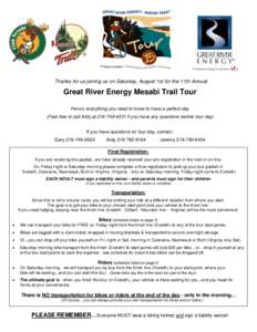 Thanks for us joining us on Saturday, August 1st for the 11th Annual  Great River Energy Mesabi Trail Tour Here’s everything you need to know to have a perfect day (Feel free to call Ardy atif you have an