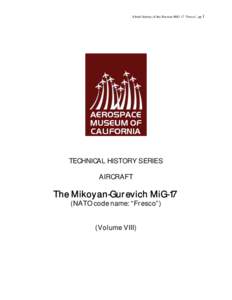 A brief history of the Russian MiG-17 ‘Fresco’, pp 1  TECHNICAL HISTORY SERIES