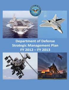 Military acquisition / Business Transformation Agency / U.S. Department of Defense Strategy for Operating in Cyberspace / United States Department of Defense / Quadrennial Defense Review / Government