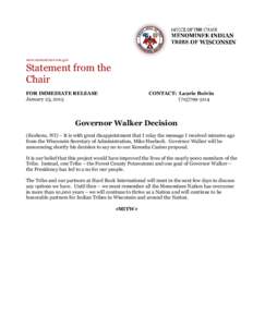 www.menominee-nsn.gov  Statement from the Chair FOR IMMEDIATE RELEASE January 23, 2015
