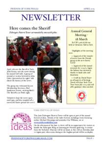 FRIENDS OF YORK WALLS!  APRIL 2015 NEWSLETTER Here comes the Sheriﬀ