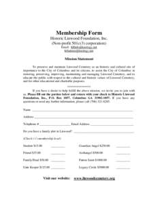 Membership Form Historic Linwood Foundation, Inc. (Non-profit 501c(3) corporation) Email:  