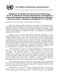 The President of the Economic and Social Council  Statement of the President of the Economic and Social Council H.E. Dr. Ivan Šimonoviæ, Permanent Representative of the Republic of Croatia at the Meeting of the General