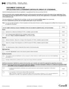 PAGE 1 OF 6  DOCUMENT CHECKLIST APPLICATION FOR A CITIZENSHIP CERTIFICATE (PROOF OF CITIZENSHIP) Send the following documents with your application. Check