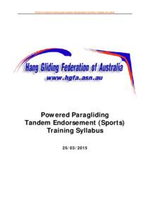 © HGFA POWERED PARAGLIDING TANDEM ENDORSEMENT (SPORTS) TRAINING SYLLABUS  Powered Paragliding Tandem Endorsement (Sports) Training Syllabus