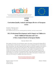 CARE Curriculum Quality Analysis and Impact Review of European ECEC Instrument: Collaborative project Call Identifier: FP7-SSH