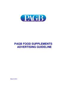 PAGB FOOD SUPPLEMENTS ADVERTISING GUIDELINE March 2013  Contents