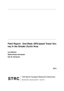 Field Report: One-Week GPS-based Travel Survey in the Greater Zurich Area