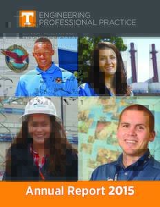 Annual Report 2015  The University of Tennessee is an EEO/AA/Title VI/Title IX/Section 504/ADA/ ADEA institution in the provision of its education and employment programs and services. All qualified applicants will rece