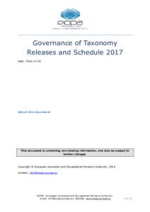 Governance of Taxonomy Releases and Schedule 2017 Date: About this document