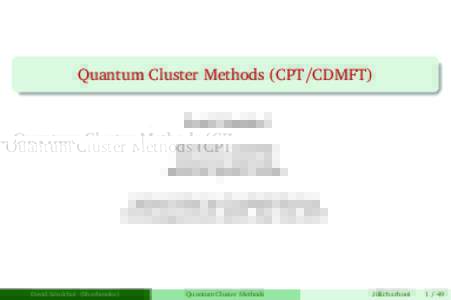 Quantum Cluster Methods (CPT/CDMFT)