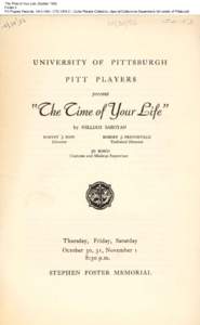 The Time of Your Life, October 1952 Folder 3 Pitt Players Records, [removed], CTC[removed], Curtis Theatre Collection, Special Collections Department, University of Pittsburgh The Time of Your Life, October 1952 Folder 3
