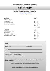 Tumut Regional Chamber of Commerce  ORDER FORM TUMUT REGION SHOPPING BAGS 2011 Email  Fax