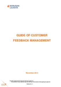 GUIDE OF CUSTOMER FEEDBACK MANAGEMENT NovemberAll rights of this document reserved by Borusan Lojistik A.S.