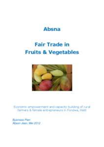 Absna Fair Trade in Fruits & Vegetables Economic empowerment and capacity building of rural farmers & female entrepreneurs in Fondwa, Haiti