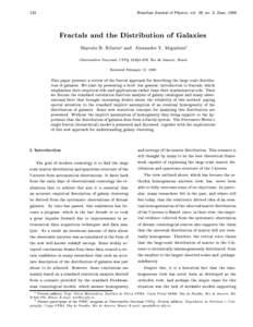 Brazilian Journal of Physics, vol. 28, no. 2, June, Fractals and the Distribution of Galaxies Marcelo B. Ribeiro and Alexandre Y. Miguelotey