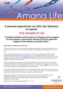 Amana Life Keeping you informed of Amana Living news, views and events. Volume 42 : Winter IssueA personal appeal from our CEO, Ray Glickman