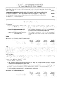 Head 154 — GOVERNMENT SECRETARIAT: ENVIRONMENT AND FOOD BUREAU Controlling officer: the Secretary for the Environment and Food will account for expenditure under this Head. Estimate 2002–03...........................