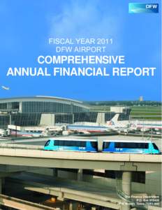 FISCAL YEAR 2011 DFW AIRPORT COMPREHENSIVE  ANNUAL FINANCIAL REPORT
