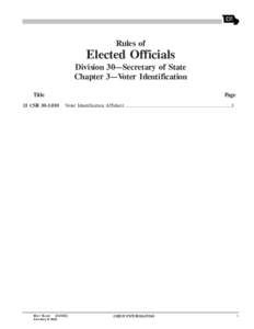 Rules of  Elected Officials Division 30—Secretary of State Chapter 3—Voter Identification Title