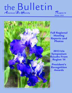 the Bulletin American Iris Society 						 Region 14 WinterFall Regional