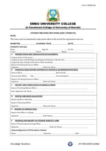 EUC-F-ADMS-015  EMBU UNIVERSITY COLLEGE (A Constituent College of University of Nairobi) STUDENT REGISTRATION FORM (NEW STUDENTS) NOTE;