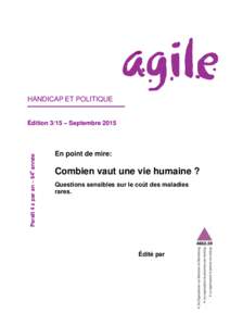 HANDICAP ET POLITIQUE  Paraît 4 x par an – 64e année Édition 3/15 – Septembre 2015