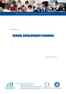 Education and Training Inspectorate  An Evaluation of SCHOOL DEVELOPMENT PLANNING