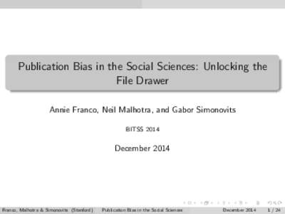 Publication Bias in the Social Sciences: Unlocking the File Drawer