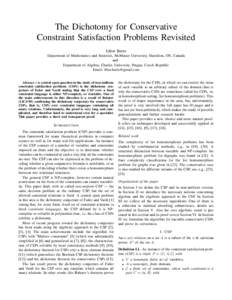 The Dichotomy for Conservative Constraint Satisfaction Problems Revisited Libor Barto Department of Mathematics and Statistics, McMaster University, Hamilton, ON, Canada and Department of Algebra, Charles University, Pra