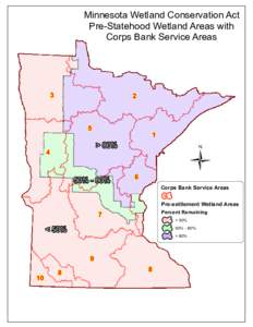 Minnesota Wetland Conservation Act Pre-Statehood Wetland Areas with Corps Bank Service Areas 3