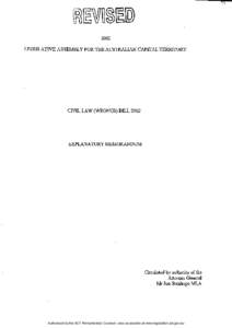 2002 LEGISLATIVE ASSEMBLY FOR THE AUSTRALIAN CAPITAL TERRITORY CIVIL LAW (WRONGS) BILL[removed]EXPLANATORY MEMORANDUM