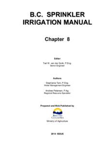 B.C. SPRINKLER IRRIGATION MANUAL Chapter 8 Editor Ted W. van der Gulik, P.Eng.