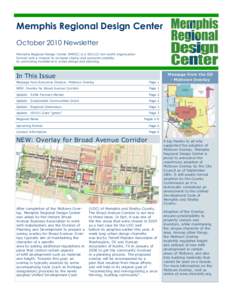 Memphis Regional Design Center October 2010 Newsletter Memphis Regional Design Center (MRDC) is a 501(c)3 non-profit organization formed with a mission to increase vitality and economic stability by promoting excellence 