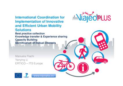 International Coordination for Implementation of Innovative and Efficient Urban Mobility Solutions Best practice collection Knowledge transfer & Experience sharing