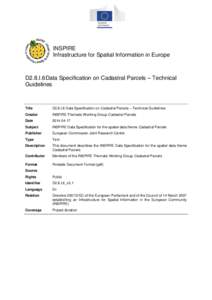 INSPIRE Infrastructure for Spatial Information in Europe D2.8.I.6 Data Specification on Cadastral Parcels – Technical Guidelines
