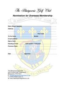 Nomination for Overseas Membership  Name (Block Capitals)…………………………………………………………………….. Address…………………………………………………………………