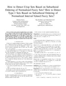 How to Detect Crisp Sets Based on Subsethood Ordering of Normalized Fuzzy Sets? How to Detect Type-1 Sets Based on Subsethood Ordering of Normalized Interval-Valued Fuzzy Sets? Christian Servin