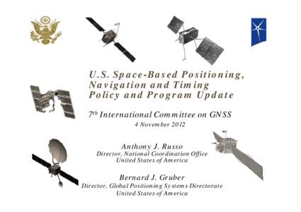 Microsoft PowerPoint[removed]U.S. Space-Based Positioning, Navigation and Timing Policy and Program Update.pptx