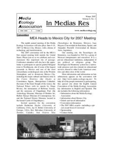 Winter 2007 Volume 8, No. 1 In Medias Res  www. media-ecology.org