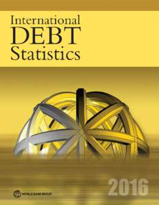 International Debt Statistics 2016 International Debt Statistics