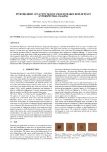 INVESTIGATION OF LATENT TRACES USING INFRARED REFLECTANCE HYPERSPECTRAL IMAGING Till Schubert, Susanne Wenzel, Ribana Roscher, Cyrill Stachniss Department of Photogrammetry, Institute of Geodesy and Geoinformation, Unive