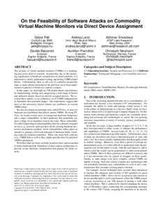 On the Feasibility of Software Attacks on Commodity Virtual Machine Monitors via Direct Device Assignment Gábor Pék Andrea Lanzi