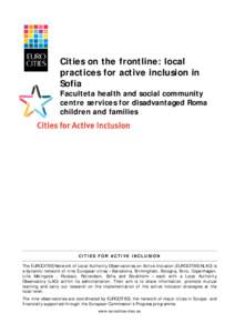 Cities on the frontline: local practices for active inclusion in Sofia Faculteta health and social community centre services for disadvantaged Roma